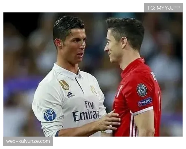 C罗与莱万射门转化率分化背后的单点驱动模式正走向终结